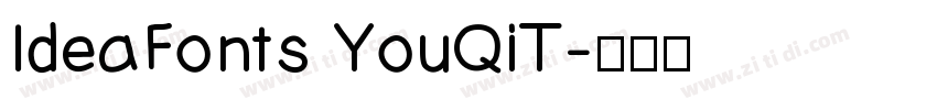 IdeaFonts YouQiT字体转换